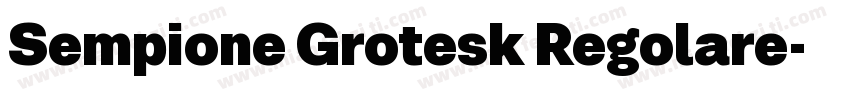 Sempione Grotesk Regolare字体转换